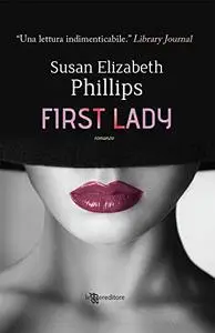 Susan Elizabeth Phillips - First Lady