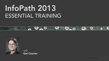 Lynda.com InfoPath 2013 Essential Training