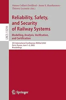 Reliability, Safety, and Security of Railway Systems. Modelling, Analysis, Verification, and Certification: 4th Internat