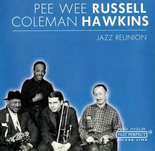 Pee Wee Russell & Coleman Hawkins - Jazz Reunion (1961) [Reissue 2002]