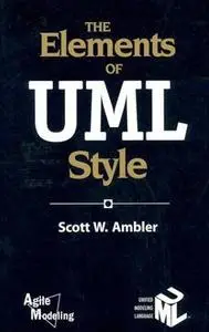 The Elements of UML(TM) Style (Sigs Reference Library) by  Scott W. Ambler