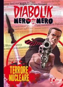 Diabolik Nero su Nero - Volume 51 - Terrore Nucleare (2015)