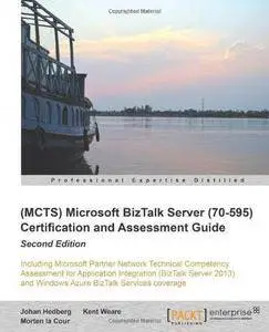 Microsoft BizTalk Server 2010 (70-595) Certification Guide, 2nd edition (Repost)