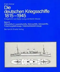 Die Deutschen Kriegsschiffe 1815-1945 (Band 5)