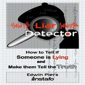 «Liar Detector» by Instafo, Edwin Piers