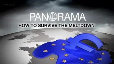 BBC - ­Panorama: How to ­Survive the ­Meltdown (2012)