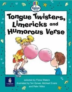Literacy Land: Tongue Twisters, Limericks and Humorous Verse