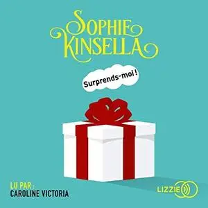 Sophie Kinsella, "Surprends-moi !"
