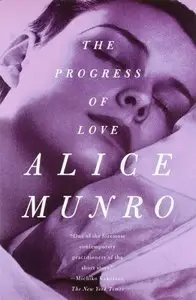 The progress of love by Alice Munro