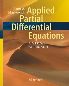 Applied Partial Differential Equations:: A Visual Approach (repost)