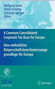  A Common Consolidated Corporate Tax Base for Europe
