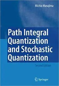 Path Integral Quantization and Stochastic Quantization (Repost)