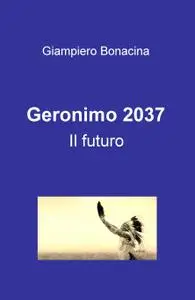 Geronimo 2037