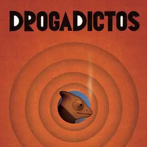 «Drogadictos» by Autores Varios