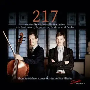 Thomas-Michael Auner, Maximilian Flieder - 217: Werke für Violoncello & Klavier (2023)