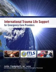 International Trauma Life Support for Emergency Care Providers, 7th Edition