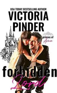 «Forbidden Lord» by Victoria Pinder