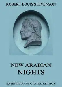 «New Arabian Nights» by Robert Louis Stevenson