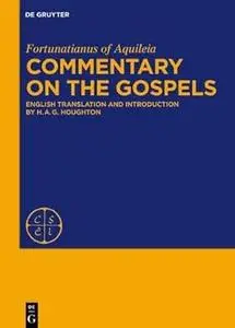 Commentary on the Gospels (Repost)