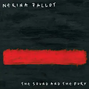 Nerina Pallot - The Sound And The Fury (2015) [Official Digital Download 24bit/96kHz]