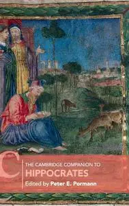 The Cambridge Companion to Hippocrates (Cambridge Companions to Philosophy)