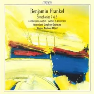 Benjamin Frankel - Symphony 7 & 8 & Overtures