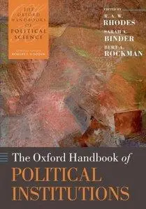 The Oxford Handbook of Political Institutions (repost)
