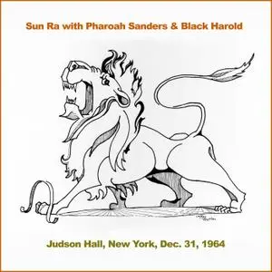Sun Ra - Sun Ra with Pharoah Sanders & Black Harold (2018) {Sun Ra Music Archive 048285989863 rec 1964}