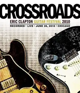 VA - Crossroads Guitar Festival (2010)