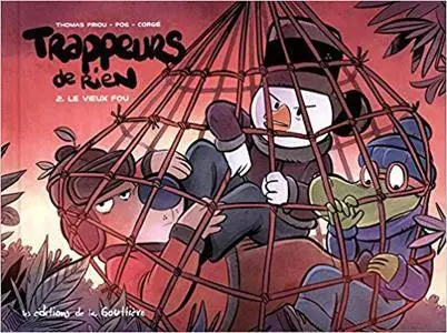 Trappeurs de rien - Tome 2 : Le vieux fou