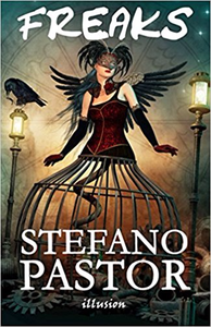 Freaks - Stefano Pastor