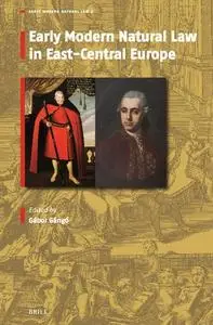 Early Modern Natural Law in East-Central Europe