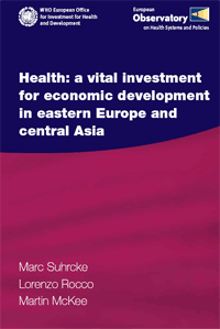 Health: A Vital Investment for Economic Development in Eastern Europe and Central Asia