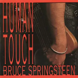 Bruce Springsteen - Human Touch (1992/2015) [Official Digital Download]