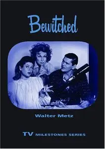 Bewitched (TV Milestones Series)
