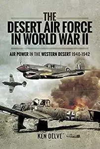 The Desert Air Force in World War II