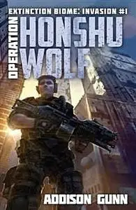 «Operation Honshu Wolf» by Addison Gunn