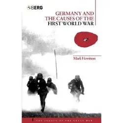 Germany and the Causes of the First World War