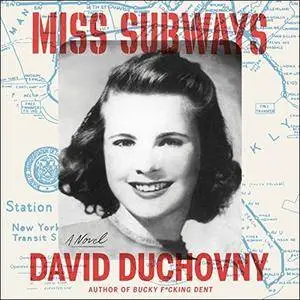 Miss Subways: A Novel [Audiobook]