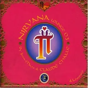 Claude Challe & Jean Marc Challe - Nirvána Lounge Vol.3 (2003)