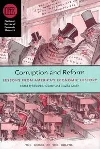 Corruption and Reform: Lessons from America's Economic History [repost]