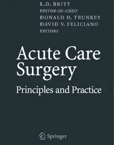 Acute Care Surgery: Principles and Practice