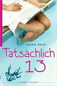 Heike Abidi - Tatsächlich 13