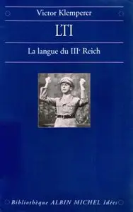 Klemperer Victor, "LTI, la langue du IIIe Reich : Carnets d'un philologue"