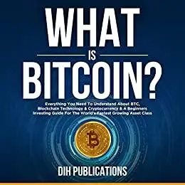 What Is Bitcoin?