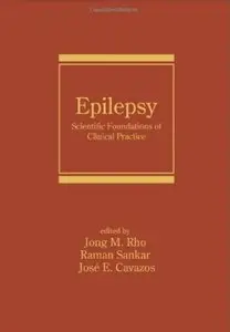 Epilepsy: Scientific Foundations of Clinical Practice
