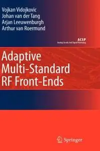 Adaptive Multi-Standard RF Front-Ends