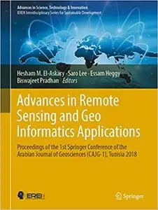 Advances in Remote Sensing and Geo Informatics Applications (Repost)