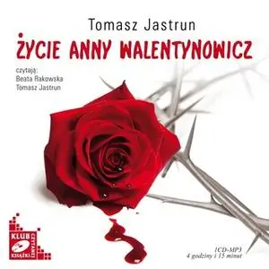 «Życie Anny Walentynowicz» by Tomasz Jastrun