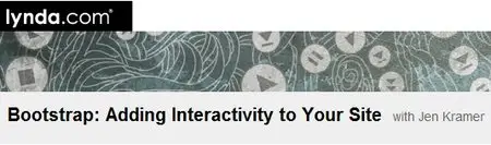 Bootstrap: Adding Interactivity to Your Site with Jen Kramer